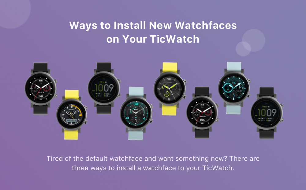 Ticwatch e 2024 watch faces